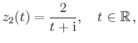 $\displaystyle z_2(t)=\frac{2}{t+\mathrm{i}},\quad t\in\mathbb{R}\,,$
