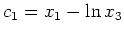 $\displaystyle c_1 = x_1 - \ln x_3$