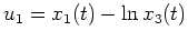 $\displaystyle u_1 = x_1(t) - \ln x_3(t)$