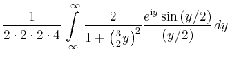 $\displaystyle \frac{1}{2\cdot 2\cdot 2\cdot 4}\int\limits_{-\infty}^\infty
\frac{2}{1+\left(\frac{3}{2}y\right)^2} \frac{e^{\mathrm{i}y}\sin{(y/2)}}{(y/2)}
\,dy$