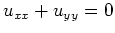 $ u_{xx} + u_{yy} = 0$