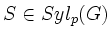 $ S \in Syl_p(G)$