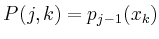 $ P(j,k) = p_{j-1}(x_k)$