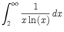 $ \displaystyle{\int_2^\infty \frac{1}{x\ln(x)}\,dx}$