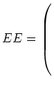 $ EE= \left(\rule{0pt}{7ex}\right.$