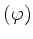 $ (\varphi)$