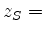 $ z_S=$