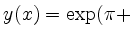 $ y(x)=\exp(\pi+$