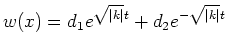 $ w(x)=d_1e^{\sqrt{\vert k\vert}t}+d_2e^{-\sqrt{\vert k\vert}t}$