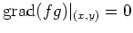 $ \operatorname{grad}(fg)\vert _{(x,y)}=0$
