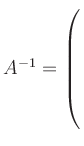 $ A^{-1}=\left(\rule{0cm}{8ex}\right.$