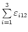 $ \sum\limits_{i=1}^3 \varepsilon_{i12}$
