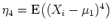$ \mbox{$\eta_4 = {\operatorname{E}}\bigl((X_i-\mu_1)^4\bigr)$}$