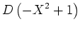 $\displaystyle D\left(-X^2+1\right)$
