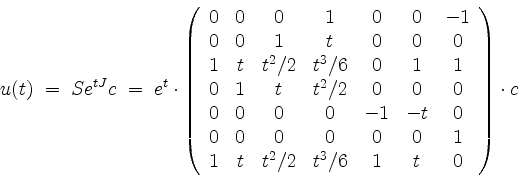 \begin{displaymath}
u(t)
\; =\; S e^{tJ} c
\; =\; e^t\cdot
\left(
\begin{array}...
... & t & t^2/2 & t^3/6 & 1 & t & 0 \\
\end{array}\right)\cdot c
\end{displaymath}