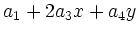 $\displaystyle a_1 +2a_3x +a_4y$