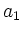 $ a_{1}$