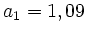 $ a_{1} = 1,09$