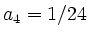 $ a_4=1/24$