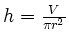 $ h=\frac{V}{\pi r^2}$