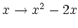 $ x\to x-2x$