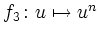 $ f_3\colon u\mapsto u^n$