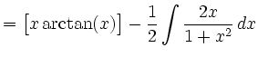 $\displaystyle =\big[x\arctan(x)\big]-\frac{1}{2}\int \frac{2x}{1+x^2}\, d x$
