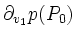 $\displaystyle \partial_{v_1} p(P_0)$