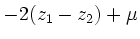 $\displaystyle -2(z_1-z_2) +\mu$