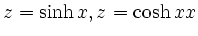 $ z=\sinh x, \di z = \cosh x \di x $