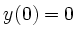 $ y(0)=0$