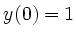 $ y(0)=1$