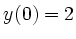 $ y(0)=2$