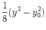 $\displaystyle \frac{1}{8}(y^2-y_0^2)$