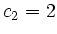 $ c_2=2$