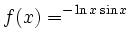$\displaystyle f(x)=\e^{-\ln x \sin x}
$