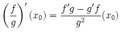 $\displaystyle \left(\frac fg\right)^\prime (x_0) = \frac {f'g -g'f}{g^2} (x_0)
$