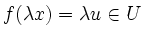 $ f(\lambda x)=\lambda u\in U$