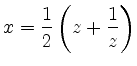 $ x=\dfrac{1}{2}\left(z+\dfrac{1}{z}\right)$