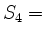 $ S_4 = $
