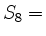 $ S_8 = $