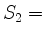$ S_2 = $