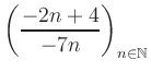$ \displaystyle \left( \frac{-2n +4}{-7n} \right)_{n\in\mathbb{N}}$