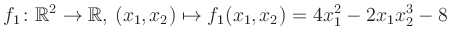 $\displaystyle f_1\colon \mathbb{R}^2 \to \mathbb{R},\,(x_1,x_2) \mapsto f_1(x_1,x_2) = 4x_1^2-2x_1 x_2^3-8$