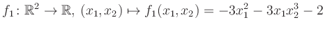 $\displaystyle f_1\colon \mathbb{R}^2 \to \mathbb{R},\,(x_1,x_2) \mapsto f_1(x_1,x_2) = -3x_1^2-3x_1 x_2^3-2$