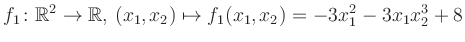 $\displaystyle f_1\colon \mathbb{R}^2 \to \mathbb{R},\,(x_1,x_2) \mapsto f_1(x_1,x_2) = -3x_1^2-3x_1 x_2^3+8$