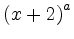 $ \left(x+2\right)^a$