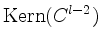 $ \operatorname{Kern}(C^{l-2})$