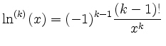 $\displaystyle \ln^{(k)}(x)=(-1)^{k-1}\frac{(k-1)!}{x^k}\,$